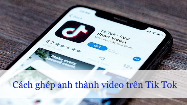 cach ghep anh thanh video tren tik tok