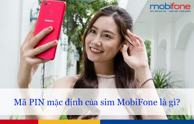 ma pin mac dinh cua sim mobifone la gi