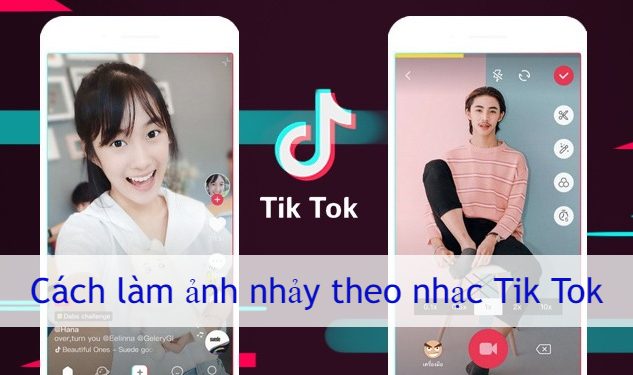 Hướng dẫn làm ảnh nhảy theo nhạc Tik Tok độc đáo, thú vị