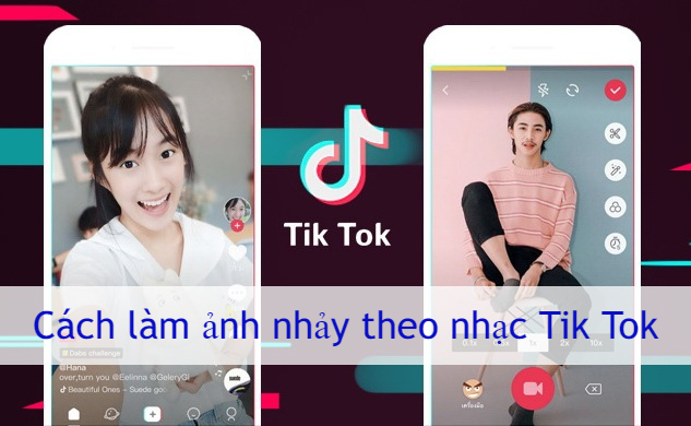 lam anh nhay theo nhac tik tok