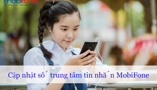 Cập nhật số trung tâm tin nhắn MobiFone chính xác nhất