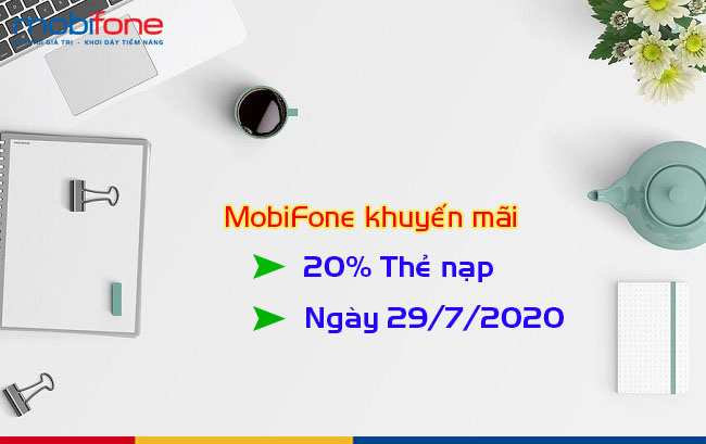 khuyến mãi MobiFone ngày 29/7/2020