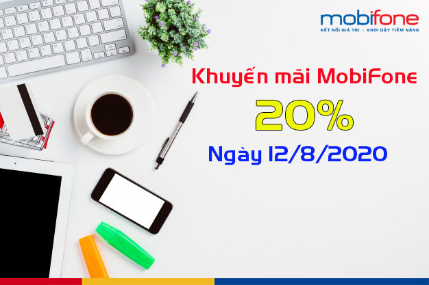 khuyến mãi MobiFone ngày 12/8/2020