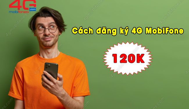 8 gói cước 120k của MobiFone ưu đãi Data – Thoại