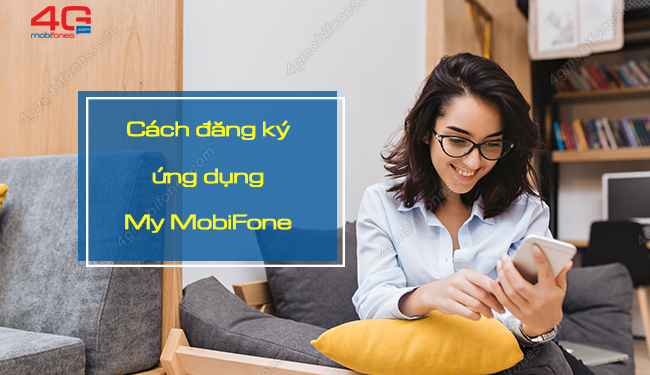 Đăng ký và lấy mật khẩu My MobiFone đơn giản chỉ trong 2s