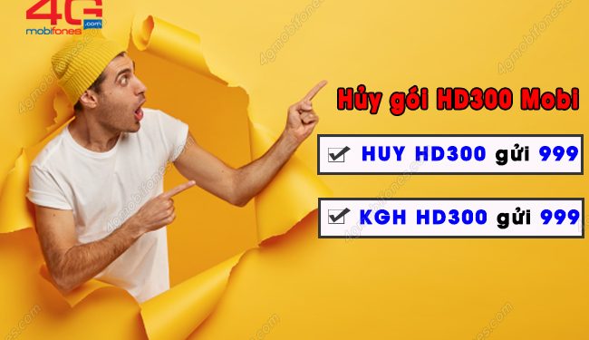 2 Cú pháp hủy gói HD300 MobiFone đơn giản nhanh chóng