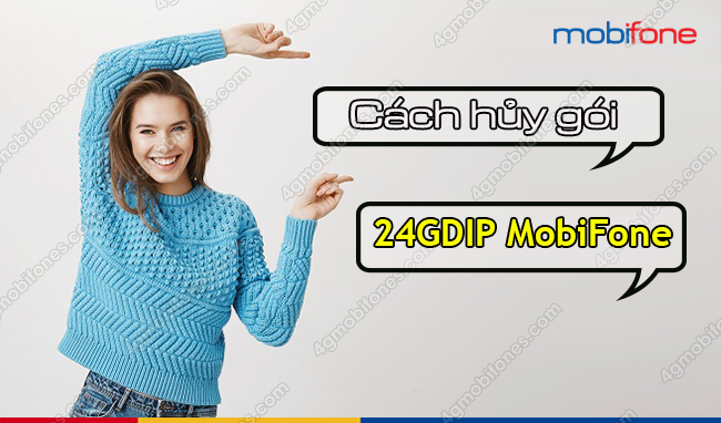 cach huy goi 24gdip mobifone