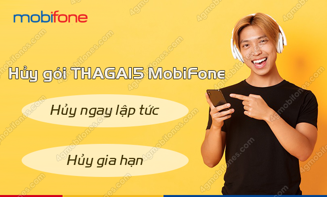 cach huy goi thaga15 mobifone