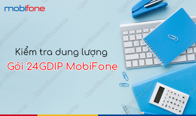 cach kiem tra dung luong con lai goi 24gdip mobifone