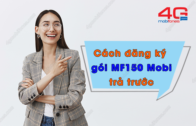 dang ky goi cuoc mf150 mobifone cho thue bao tra truoc