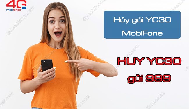 2 Cách hủy gói YC30 MobiFone bằng tin nhắn nhanh nhất