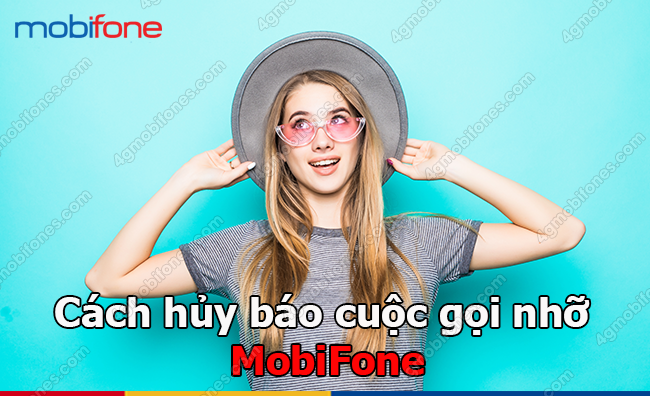 cach huy bao cuoc goi nho mobifone