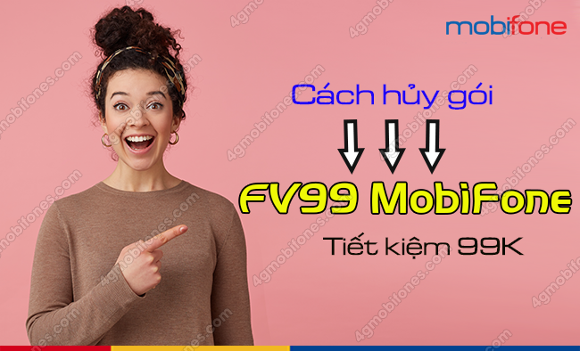 cach huy goi fv99 mobifone