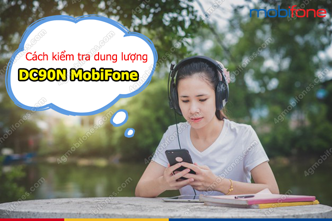 cach kiem tra dung luong goi dc90n mobifone