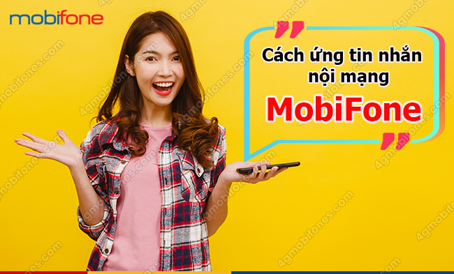 cach ung tin nhan noi mang mobifone