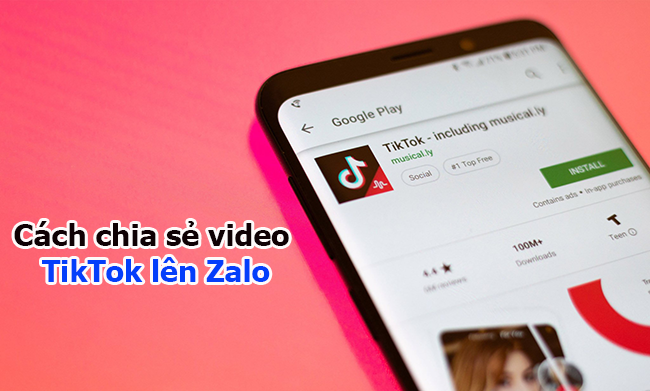 chia se video tiktok len zalo