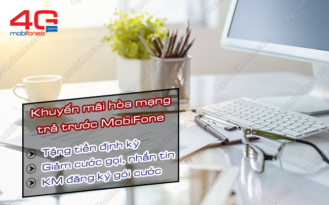 khuyen mai hoa mang tra truoc mobifone