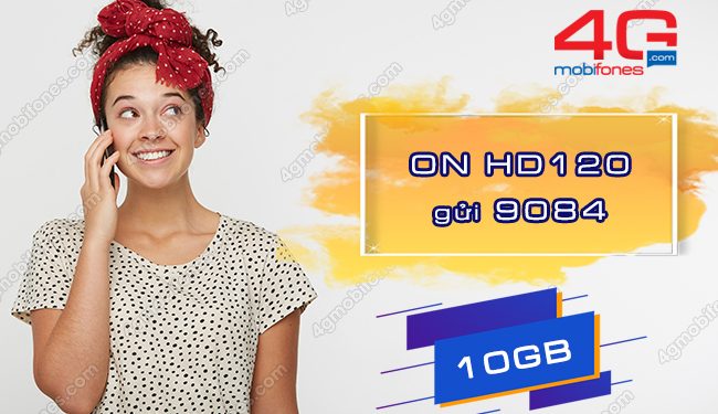 Gói HD120 của MobiFone ưu đãi 10GB giá chỉ 120k/tháng