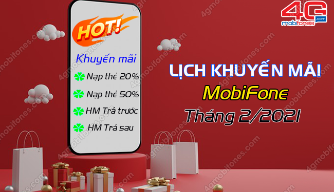 Khuyến mãi MobiFone tháng 2/2021 hòa mạng mới, 20%, 50% thẻ nạp