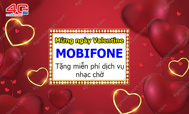 khuyen mai mobifone ngay valentine