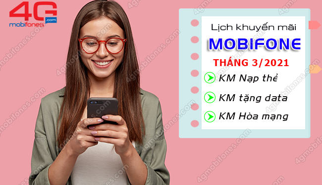 Thông báo: Lịch khuyến mãi Mobi tháng 3/2021 cho tất cả thuê bao