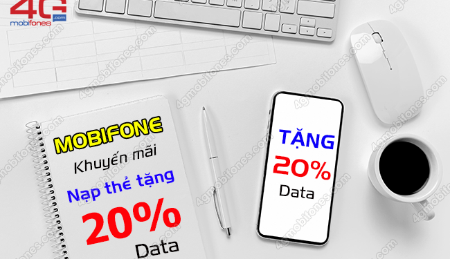 MobiFone khuyến mãi nạp thẻ tặng 20% data ngày 24/2/2021