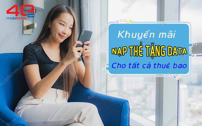 mobifone khuyen mai nap the tang data ngay 3 3 2021