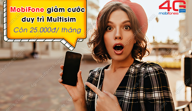 Thông tin MobiFone giảm cước duy trì Multisim còn 25.000đ/tháng