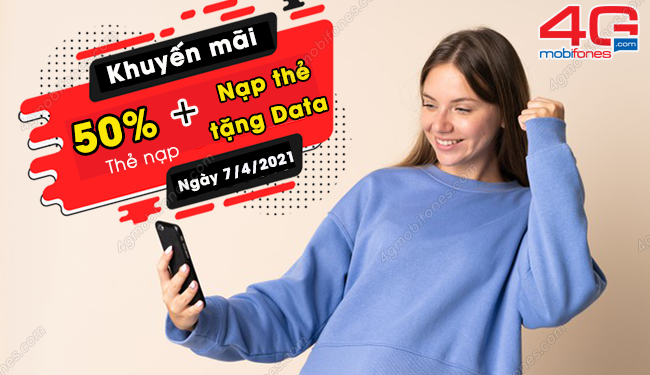 HOT: MobiFone khuyến mãi 50% thẻ nạp, data ngày 7/4/2021