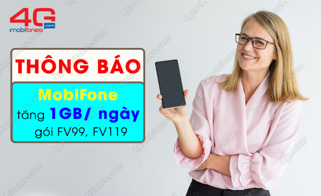 mobifone tang 1gb ngay goi fv99 fv119