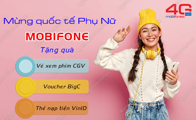 mobifone tang ve xem phim voucher bigc the nap tien vinid mung 8 3