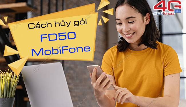 Cách hủy gói FD50 MobiFone tiết kiệm 50K cho tài khoản