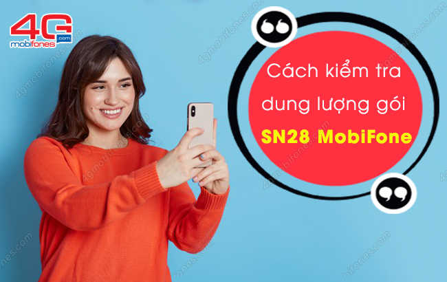 cach kiem tra dung luong 4g mobifone goi sn28