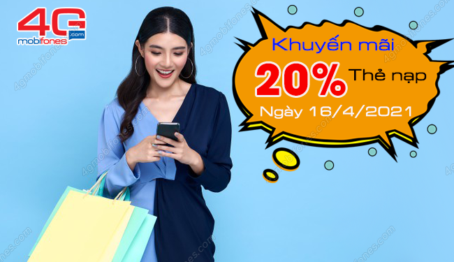 Hot: MobiFone khuyến mãi 20% thẻ nạp toàn quốc ngày 16/4/2021