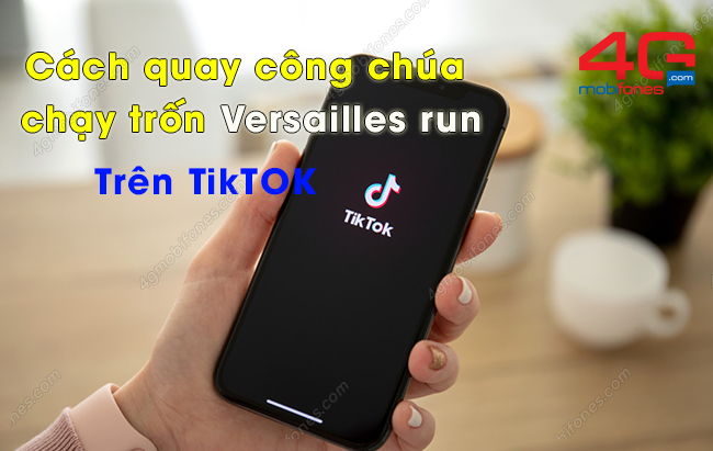 cong chua chay tron versailles run tren tiktok