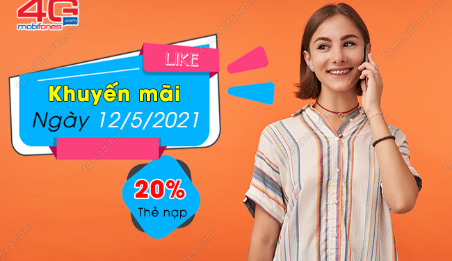 MobiFone khuyến mãi 20% thẻ nạp trực tuyến ngày 12/5/2021