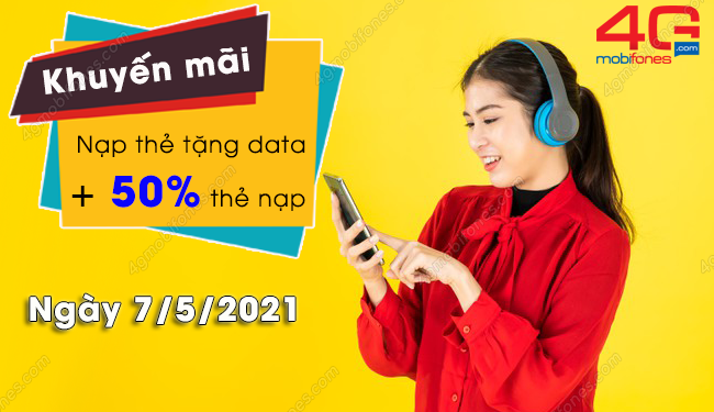 MobiFone khuyến mãi 50% thẻ nạp, tặng data ngày 7/5/2021