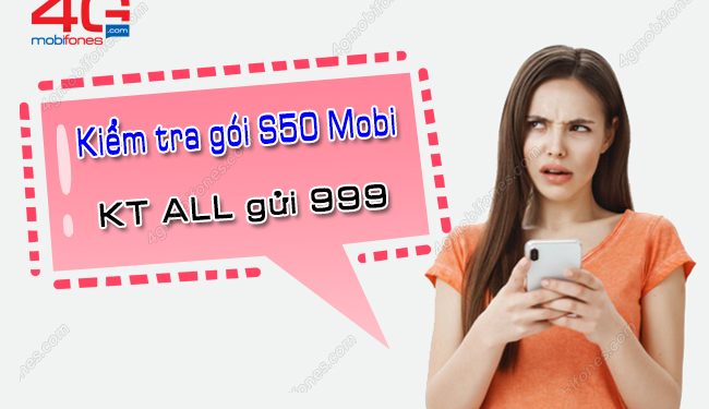 Kiểm tra ưu đãi còn lại của gói S50 MobiFone trong tích tắc