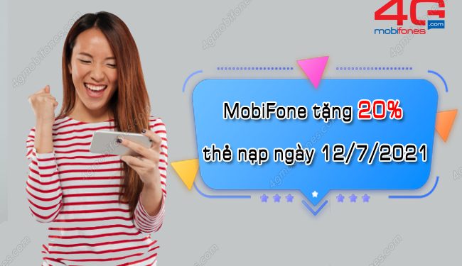 Nạp thẻ ngày vàng: MobiFone tặng 20% thẻ nạp ngày 12/7/2021