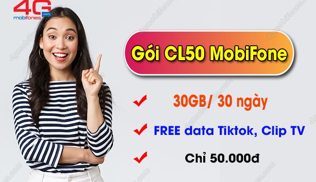 Gói cước CL50 MobiFone ưu đãi 30GB, FREE data giải trí chỉ 50K/ tháng