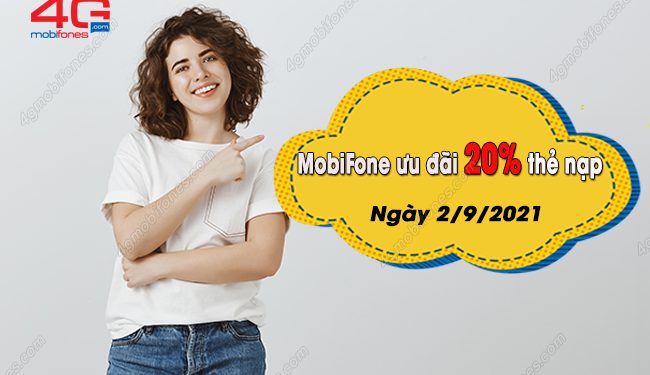 HOT: MobiFone ưu đãi 20% thẻ nạp NGÀY VÀNG ngày 2/9/2021