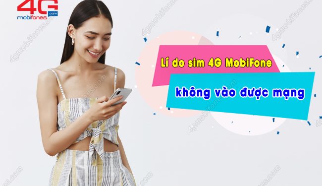 Cách xử lý sim 4G MobiFone không vào được mạng