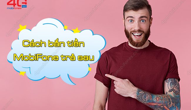 Cách bắn tiền sim MobiFone trả sau chỉ trong một nốt nhạc