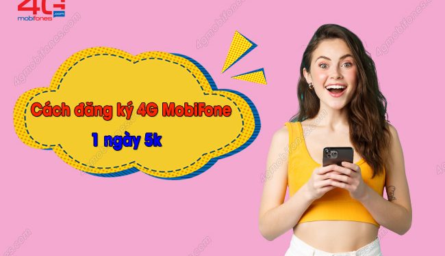 Các gói cước 4G MobiFone 1 ngày 5K đang được ưa chuộng