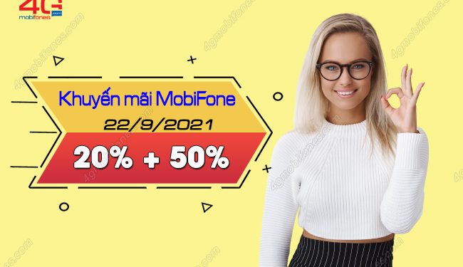 HOT: MobiFone tặng 50% thẻ nạp, 20% data ngày 22/9/2021