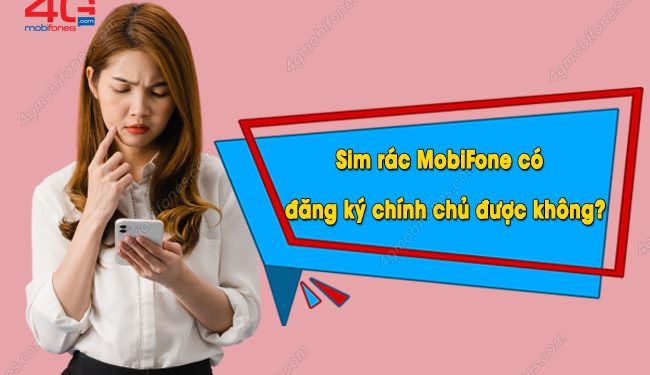 GIẢI ĐÁP: Có thể chuyển sim rác MobiFone sang sim chính chủ không?