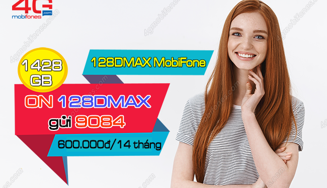 Cách đăng ký gói 128DMAX của MobiFone có 1428GB/ 420 ngày chỉ 600k