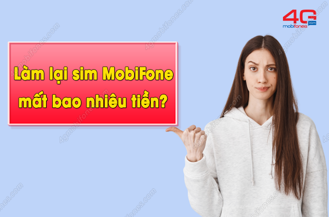 lam lai sim mobifone mat bao nhieu tien