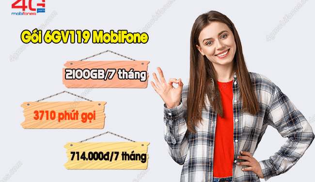 Đăng ký gói 6GV119 MobiFone có 2100GB + 3710 phút gọi dùng 210 ngày