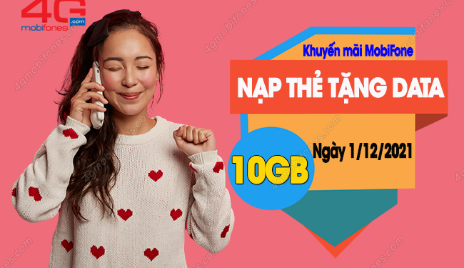 Nạp thẻ MobiFone tặng DATA miễn phí ngày 1/12/2021 đến 10GB